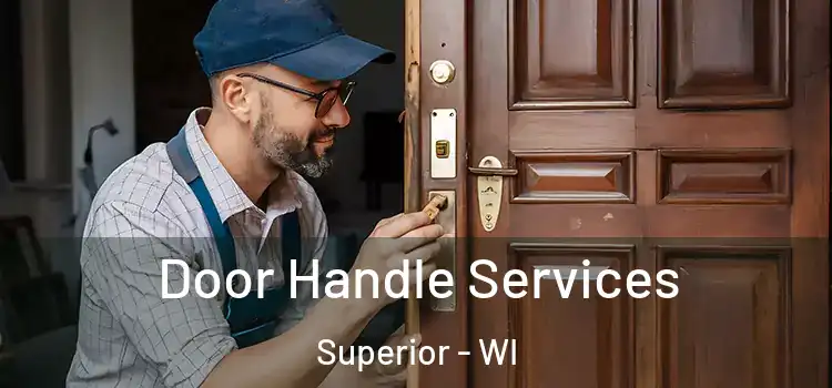 Door Handle Services Superior - WI