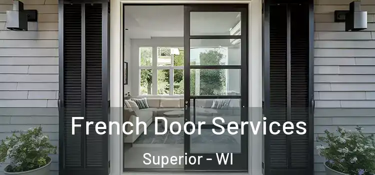 French Door Services Superior - WI