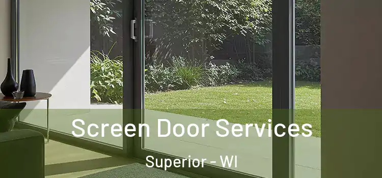 Screen Door Services Superior - WI
